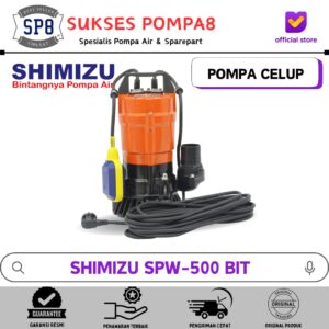 Pompa Celup Shimizu SPW-500 BIT / Submersible Pump Shimizu 500W