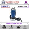 Pompa Celup Shimizu SPN-250 BIT / Submersible Pump Shimizu 250W