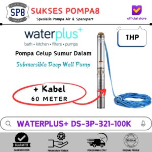 WhatsApp Image 2026-06-22 at 12.50.44 (2) Submersible Pump Waterplus+ 1HP 3" DS-3P-321-100K + Kabel / Pompa Satelit