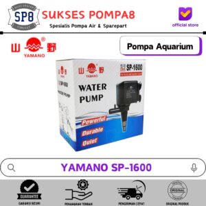 Mesin Pompa Aquarium YAMANO SP-1600 / Water Pump Aquarium