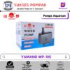 Pompa Air Aquarium Celup YAMANO WP-105 / Pompa Hidroponik