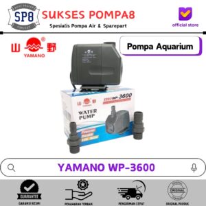 Mesin Pompa Air Aquarium Celup YAMANO WP-3600 / Pompa Aquarium