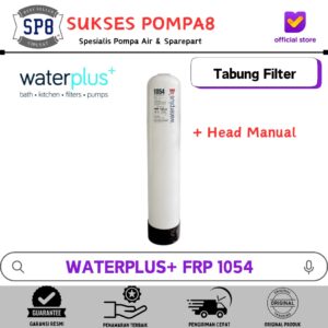 Tabung Filter Air FRP Waterpus+l 1054 + Head Manual