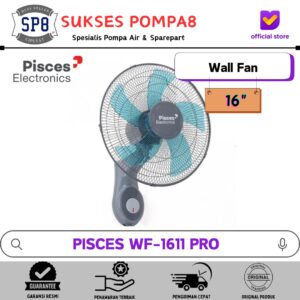PISCES Bearing Wall Fan 16 Inch WF-1611 PRO / Kipas Angin Dinding
