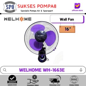 Welhome WH-1663E Wall Fan 16 Inch / Kipas Angin Dinding