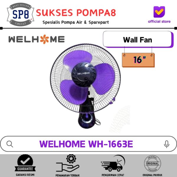 Welhome WH-1663E Wall Fan 16 Inch / Kipas Angin Dinding