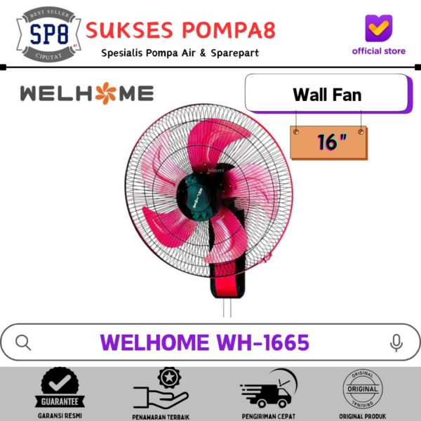 Welhome WH-1665 Wall Fan 16 Inch / Kipas Angin Dinding